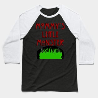 Mommy’s Little Monster - Frank Baseball T-Shirt